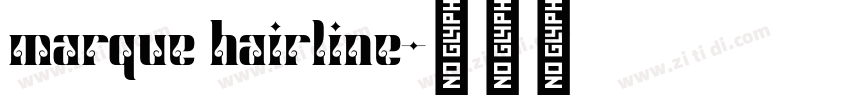 marque hairline字体转换